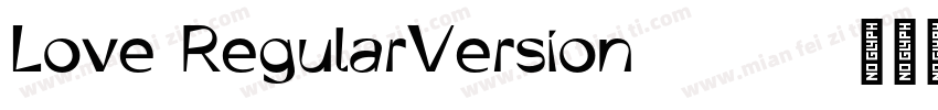 Love RegularVersion 1001字体转换